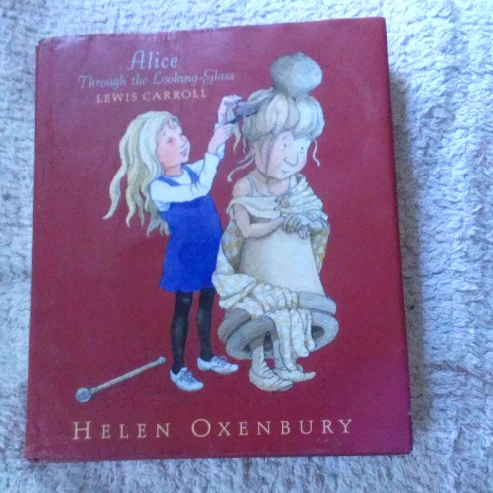 "Through the Looking-Glass" by Lewis Carrol